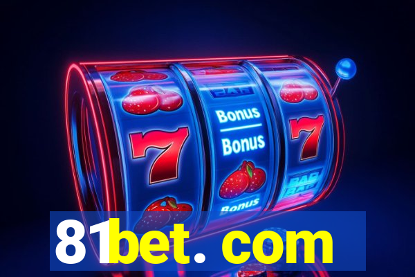 81bet. com
